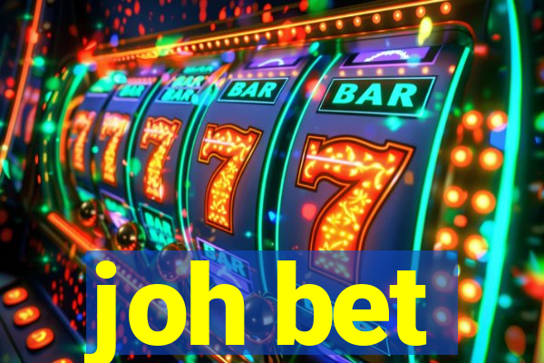 joh bet